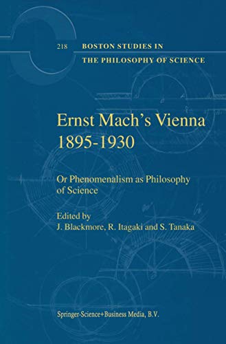 Ernst Mach's Vienna, 1895-1930, or, Phenomenalism as philosophy of science Cover