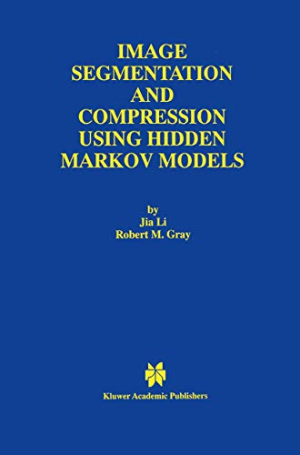 Image Segmentation and Compression Using Hidden Markov Models Cover