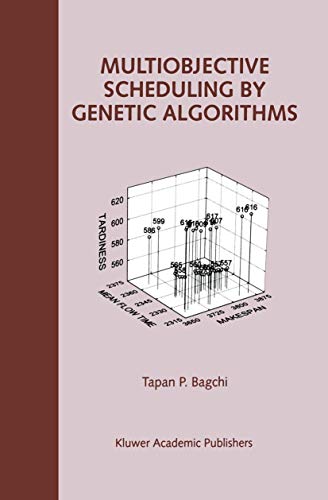 Multiobjective scheduling by genetic algorithms Cover
