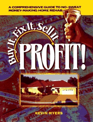 Buy it, fix it, sell it : profit! Cover
