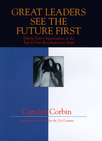 Great Leaders See the Future First Cover