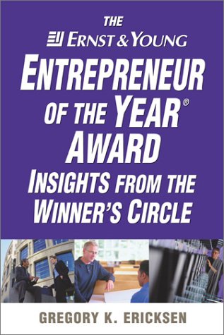 The Ernst & Young Entrepreneur of the Year Award insights from the Winner's Circle Cover