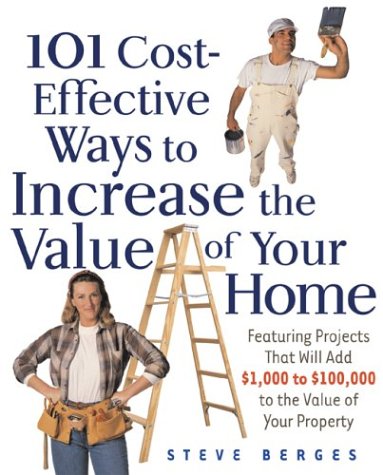 101 cost-effective ways to increase the value of your home Cover