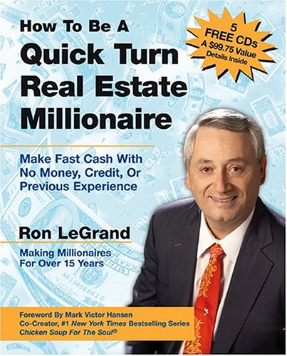 How to be a quick turn real estate millionaire Cover