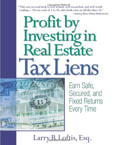 Profit by investing in real estate tax liens Cover