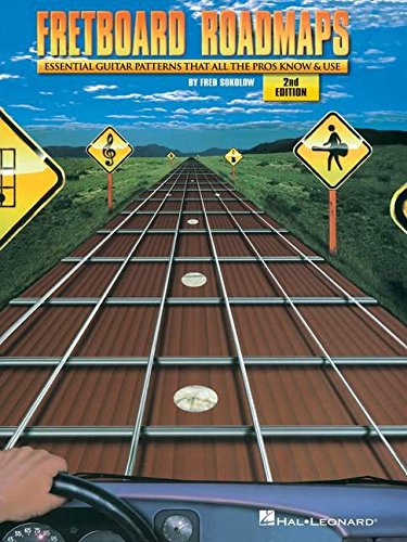 Fretboard Roadmaps: The Essential Guitar Patterns That All the Pros Know and Use Poster