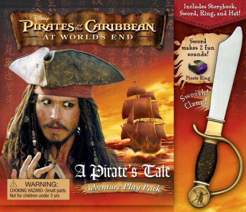 Disney Pirates of the  Caribbean: At Worlds End Adventure Play Pack: A Pirate's Tale Adventure Play Pack (Pirates of the Caribbean: at Worlds End) Cover