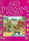The Usborne First Thousand Words in Hebrew Cover