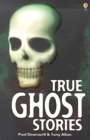 True Ghost Stories (True Adventure Stories) Cover