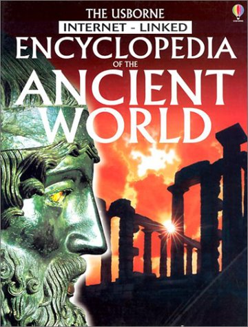 The Usborne Internet-Linked Encyclopedia of the Ancient World (History Encyclopedias) Cover