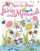 How To Draw Fairies And Mermaids (Usborne Activities) Cover
