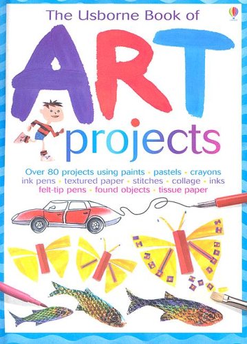 The Usborne Book of Art Projects Cover