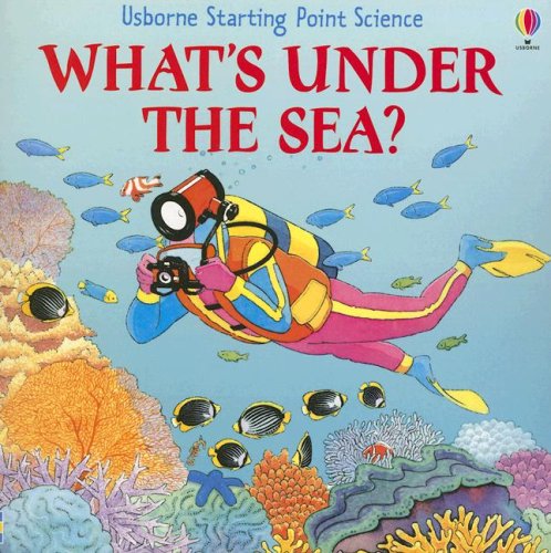 What's Under the Sea (Starting Point Science) Cover