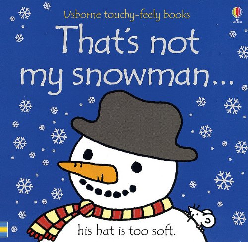 That's Not My Snowman (Touchy-Feely Board Books) Cover