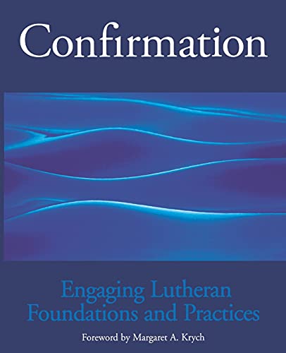 Confirmation: Engaging Lutheran Foundations and Practices (Waterlife: Planning Resources) Cover