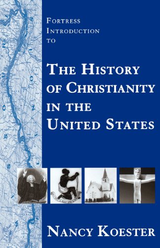 Fortress Introduction to the History of Christianity in the United States Cover