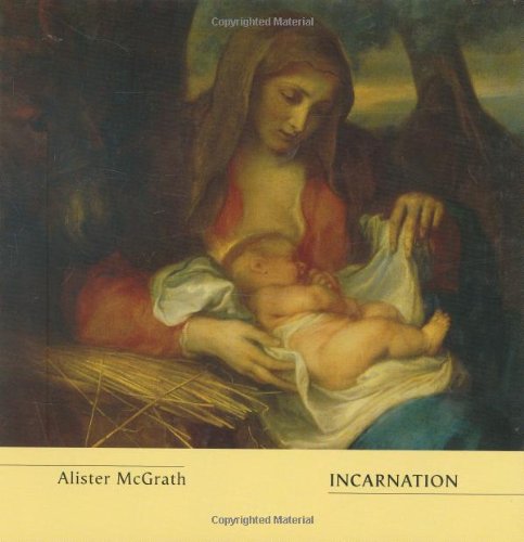 Incarnation (Truth and the Christian Imagination) Cover