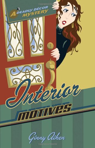 Interior Motives (Deadly Décor Mysteries) Cover