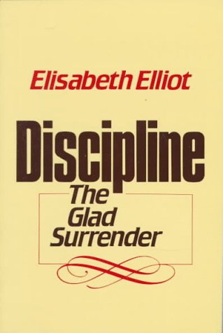 Discipline, the glad surrender Cover