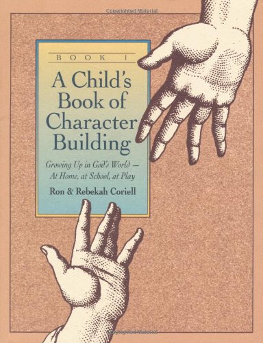 Childs Book of Character Building, Book 1 Cover