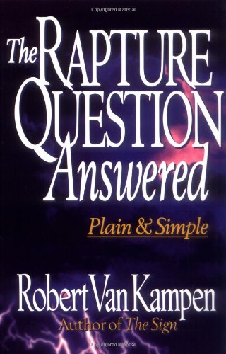 The rapture question answered Cover