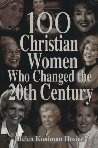 100 Christian Women Who Changed the Twentieth Century Cover