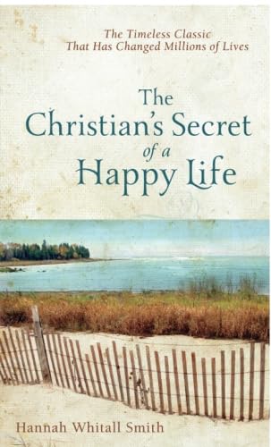 The Christian's Secret of a Happy Life Cover