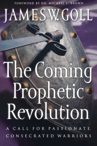 The Coming Prophetic Revolution Cover