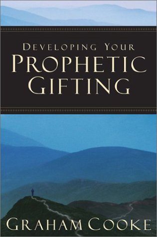 Developing your prophetic gifting Cover