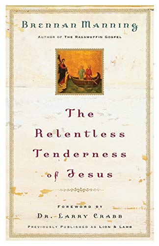 The Relentless Tenderness of Jesus Cover