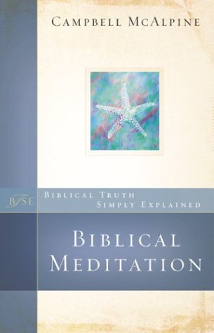 Biblical Meditation (Biblical Truth Simply Explained) Cover