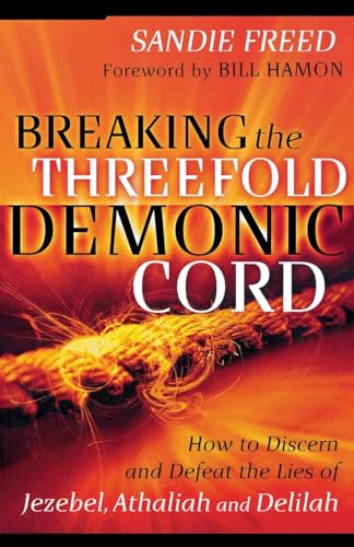 Breaking the Threefold Demonic Cord Cover