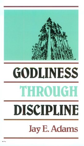 Godliness Through Discipline Cover