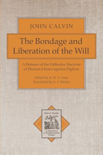 The Bondage and Liberation of the Will Cover