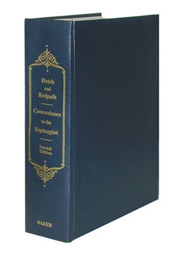 A concordance to the Septuagint and the other Greek versions of the Old Testament (including the Apocryphal books) Cover