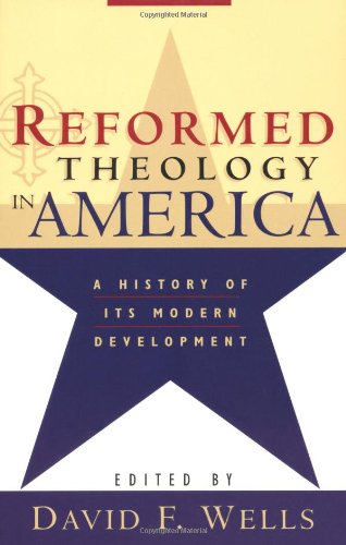 Reformed theology in America Cover