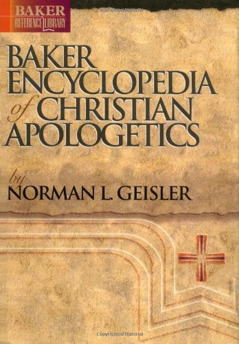 Baker encyclopedia of Christian apologetics Cover