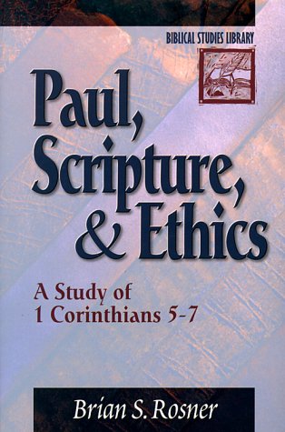 Paul, Scripture, and Ethics Cover