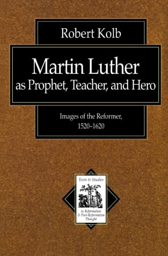 Martin Luther as prophet, teacher, hero Cover