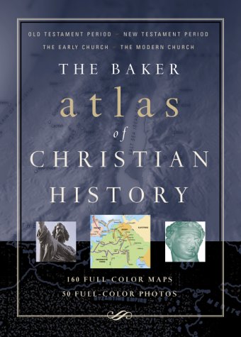 The Baker Atlas of Christian History Cover