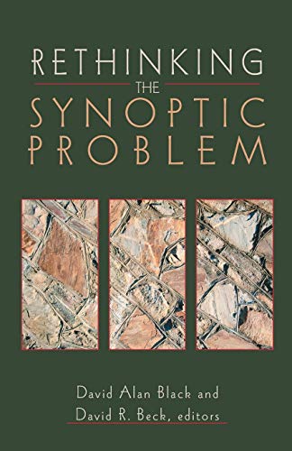 Rethinking the Synoptic Problem Cover