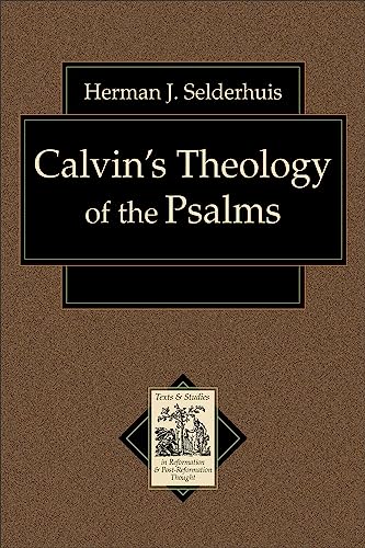 Calvins Theology of the Psalms Cover