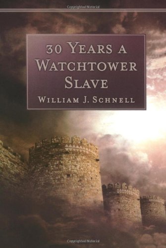 Thirty years a Watchtower slave Cover