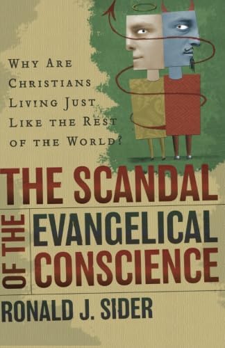 The Scandal of the Evangelical Conscience Cover