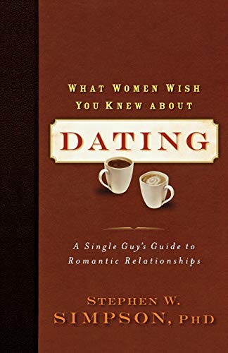 What Women Wish You Knew about Dating Cover