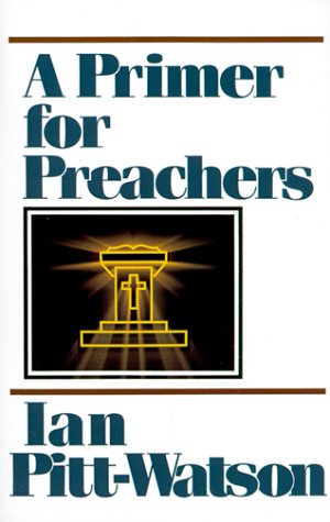 A primer for preachers Cover