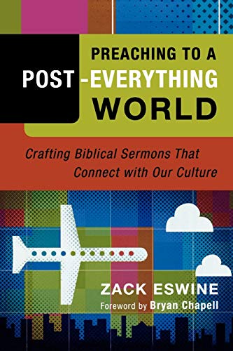 Preaching to a Post-Everything World Cover