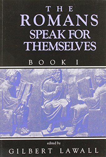 The Romans Speak for Themselves, Book One (Romans Speak for Themselves) Cover