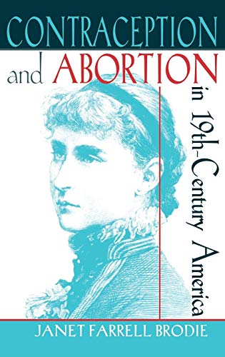 Contraception and abortion in nineteenth-century America Cover