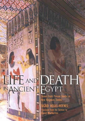 Life and Death in Ancient Egypt Cover